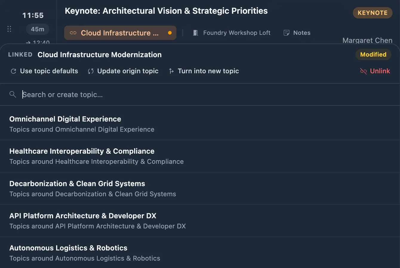 The topic picker open on a session: the linked topic marked as modified, with options to use topic defaults, update the origin topic, turn it into a new topic or unlink it, above a searchable list of existing topics