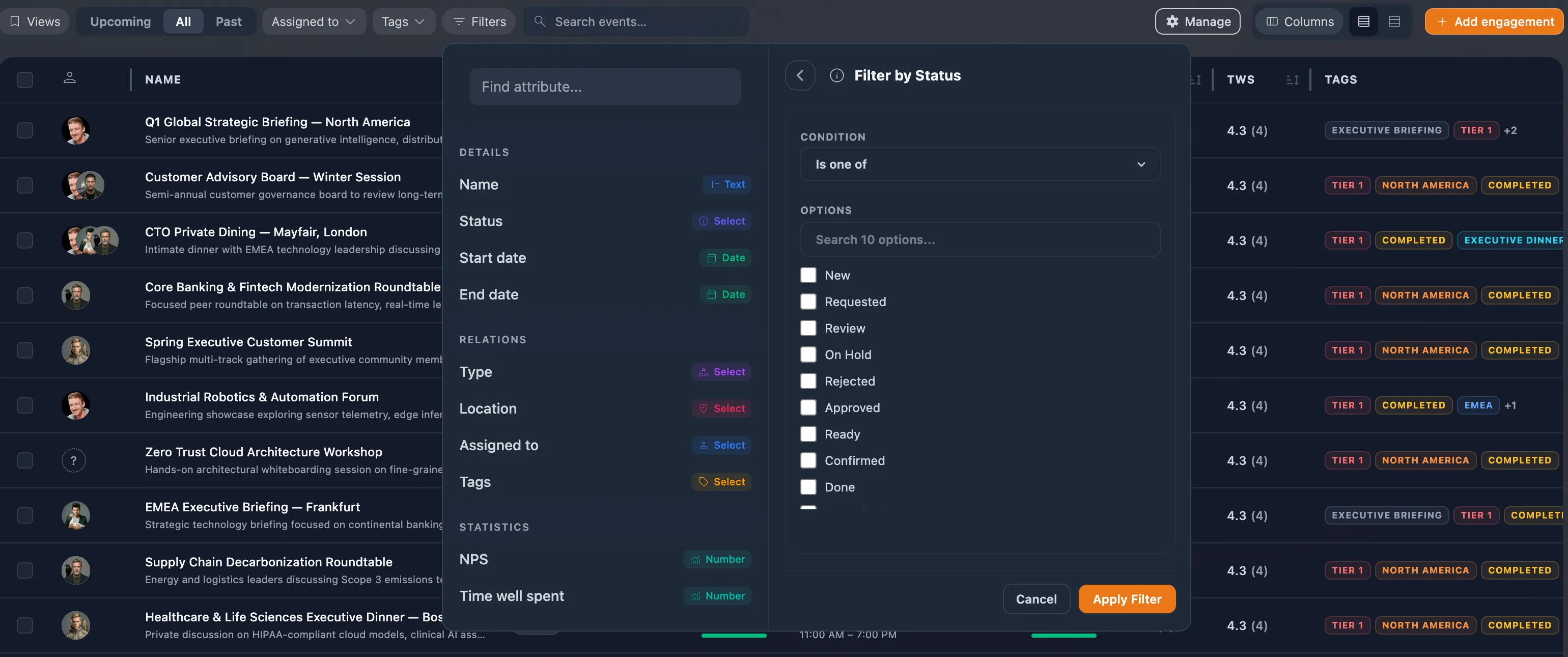 The engagements table with the filter builder open: attributes grouped into details, relations and statistics, and a status condition offering ten options to match